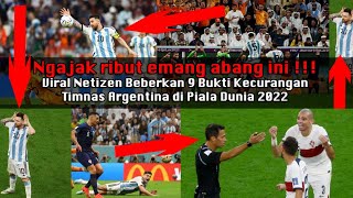 Ngajak ribut emang abang ini !!! Viral Netizen Beberkan 9 Bukti Kecurangan Argentina Word Cup 2022