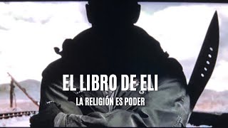 El libro de Eli: ¿La religión es poder?