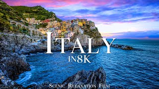 Italy in 8K - The Mediterranean Gem | Scenic Relaxation Film