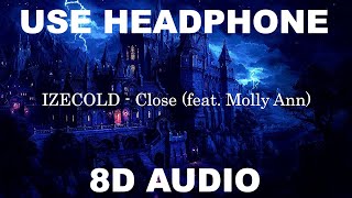 IZECOLD - Close (feat. Molly Ann) [Brooks Remix] (8D AUDIO by MusicForYou) №14