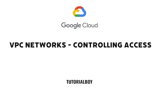 VPC Networks - Controlling Access || #cloudskillsboost #googlecloudready #qwiklabs #gcloud