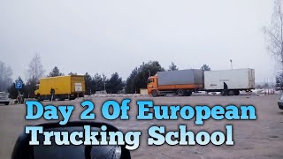 Still Learning To Drive A Truck (Trucking  School In Europe)