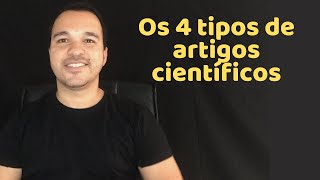 Os tipos de artigos científico