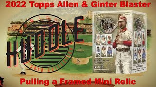 SWEET!! Pulling A Framed Mini Relic Out OF A 2022 Topps Allen & Ginter Blaster Box