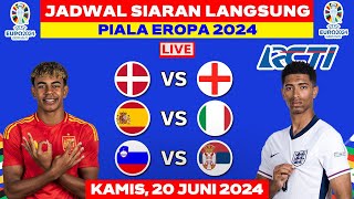 JADWAL SIARAN LANGSUNG EURO 2024 MALAM INI LIVE RCTI - KAMIS 20 JUNI 2024 - SPANYOL VS ITALIA