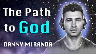 Tuning Into God, Synchronicity, Manifestation, and Living in Your Highest Alignment w/ Danny Miranda