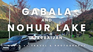 Exploring Gabala: From Mountain Peaks to Nohur Lake | TNT-023 |