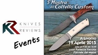 5th Edition of Custom Knife Show - Livorno (Italy) 2015