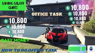 Grand RP Office Task Secrets: Easy Tips to Earn Millions