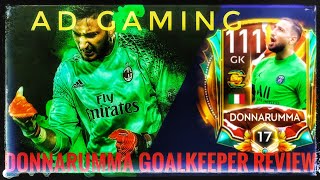 Gianluigi Donnarumma 111 Goalkeeper player Review and  Update .#fifamobile #donnarumma