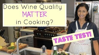 Taste Test - Does the wine matter in cooking