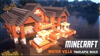 Minecraft Architecture|  Water Villa Speed Build Timelapse | Minecraft Build Timelapse