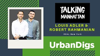 Talking Manhattan | Louis Adler & Robert Rahmanian