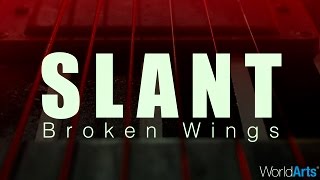 SLANT LIVE on the WorldArts Stage - "Broken Wings"