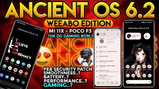 Ancient OS 6.2 Weeabo Edition Review | The Best Gaming Rom ? Must Watch 😇