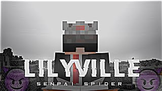 Senpai Spider Joining Lilyville Smp👿 || Lapata Members in Lilly Ville