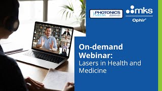 Webinar: Lasers in Health and Medicine webinar