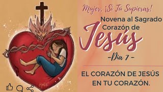 7mo. día Novena Sagrado Corazón de Jesús