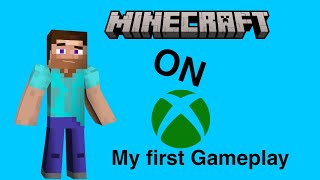 My first Gameplay (MC on XBOX) |Plancher248|