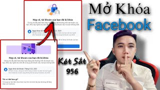 Hướng Dẫn Mở Khóa Facebook Két Sắt Tím 956 Mới Nhất 2023 | @nguyenquyenmedia