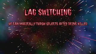 IX-BUFFY-XI HILARIOUS EXAMPLE OF LAG SWITCHING