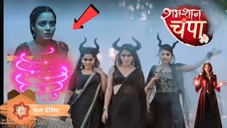 Shamshan Champa : Tino Dayano ka Attack😱| Shamshan Champa serial New Promo | latest update