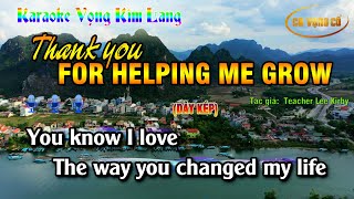 THANK YOU FOR HELPING ME GROW| KARAOKE VỌNG KIM LANG TIẾNG ANH| DÂY KÉP| BEAT HAY