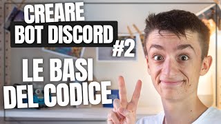 Come CREARE un BOT DISCORD da zero - #2