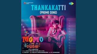 Thankakatti (Promo Song)