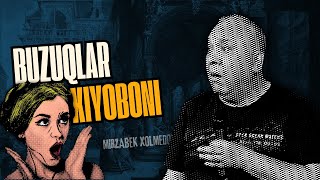 Mirzabek Xolmedov - Buzuqlar xiyoboni