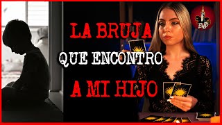 🔴 UNA BRUJA ENCONTRÓ a mi HIJO S3cu3str4d0 | HISTORIAS de BRUJAS REALES