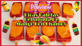 Paletas Rebanada De Mango Con Chamoy / Preview 😃