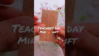 Diy Teacher's Day Gift 🎁 amazing Gift for Teacher #teachersday #teacher #teachersdaygiftideas