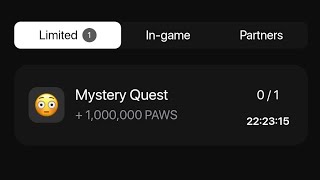 PAWS Mystery Quest Task - The Truth About The (One Million PAWS)