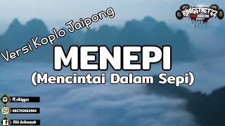 MENEPI (Mencintai Dalam Sepi) || Cover. Regita Echa || Versi Koplo Jaranan