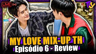 MY LOVE MIX-UP! - Episódio 6 | ELES TIVERAM UM ENCONTROOOOO | TaY feat @adrianomarinhor