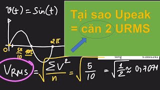 Giá trị hiệu dụng RMS, tại sao có thêm căn 2