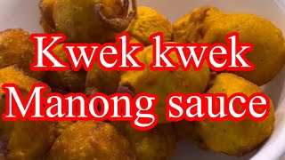 Kwek kwek and manong sauce pinoy streets food #genelyskitchen