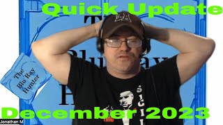 The Blu Ray Hunter| Quick Update| December 2023