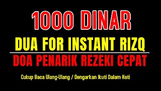 DUA FOR INSTANT RIZQ - AYAT 1000 DINAR PEMBUKA REZEKI DI SEGALA PENJURU