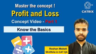 Profit and Loss Essentials: Understanding the Fundamentals - Part 1 with Roshan Mokati Sir | CATRIX