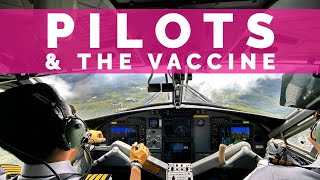 Pilots are Distracted by Vaccines