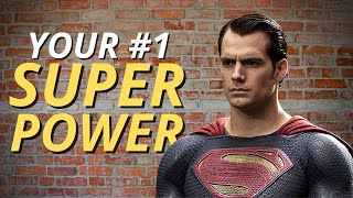 Your #1 Super Power (To Get & Stay Lean)