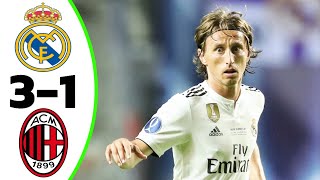 Real Madrid vs AC Milan 3-1 | Extended Highlights and Goals- HD