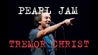 Pearl Jam - Tremor Christ (Subtitulada Español)