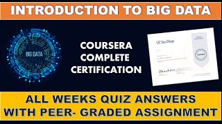 Introduction to Big Data | All Weeks Quiz Answers With Peer - Graded Assignment | Coursera