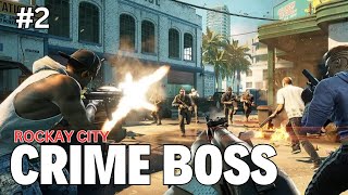 WHY No One Talks About This Game | Crime Boss Rockay City Gameplay PC - PART 2