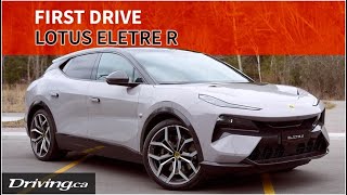 Lotus Eletre R | EV Review | Driving.ca