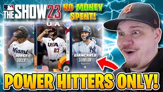 I USE POWER HITTERS ONLY!! (NO MONEY SPENT!) - MLB The Show 23 - Diamond Dynasty