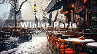 Paris Winter Coffee Shop Ambience - Winter Cafe Ambience in Paris with Bossa Nova Music for Relax